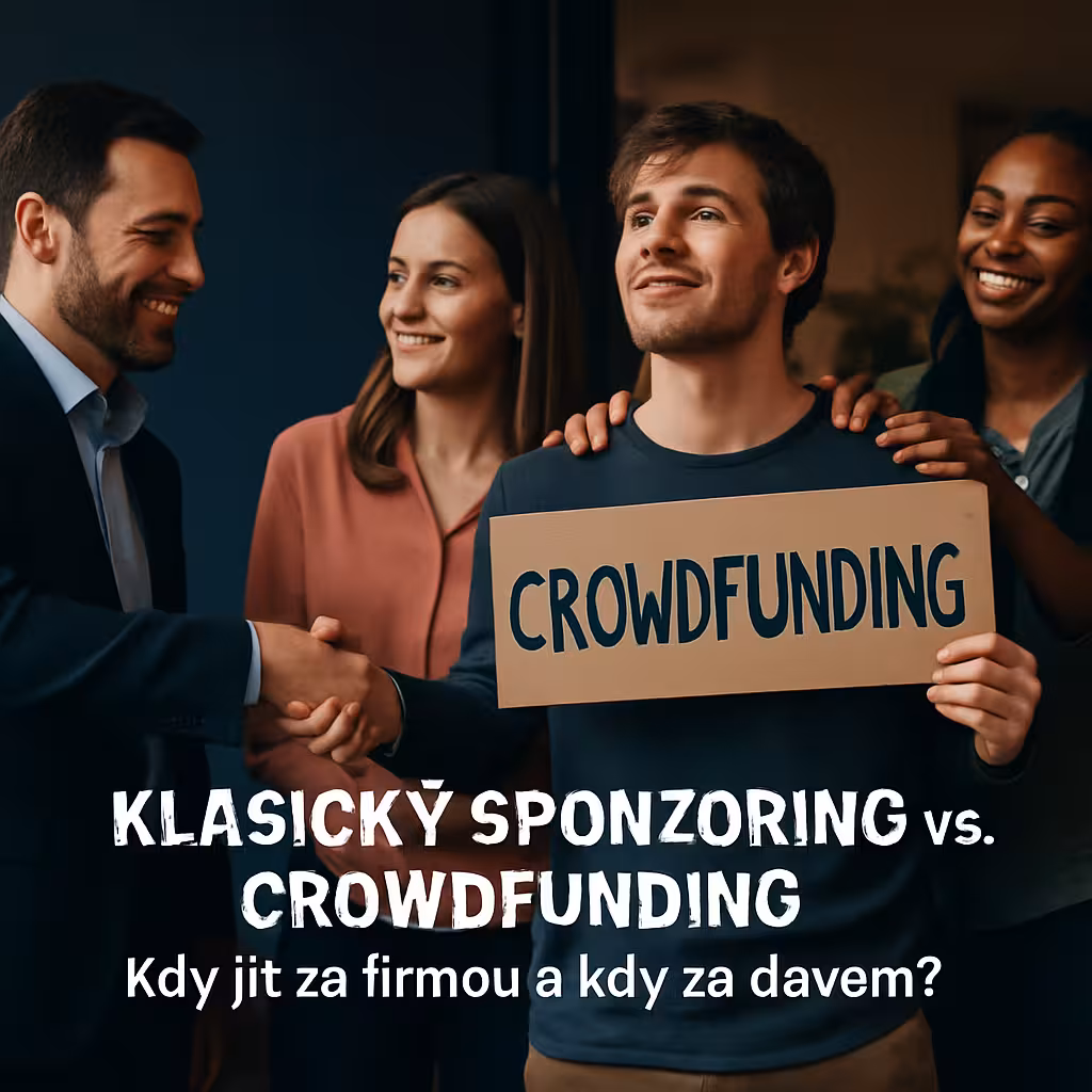 sponzoring vs crowdfunding: Sponzoring vs. crowdfunding: Kdy jít za firmou? | Sponza.cz